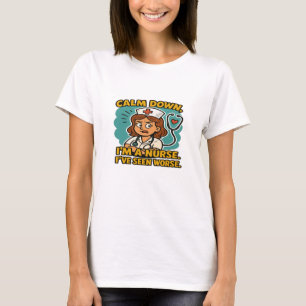 Lugn ner I är en sjuksköterska - Lustigt Retro Nur T Shirt