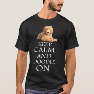 LUGN OCH KLOTTER för Goldendoodle T skjortaBEHÅLLA T Shirt