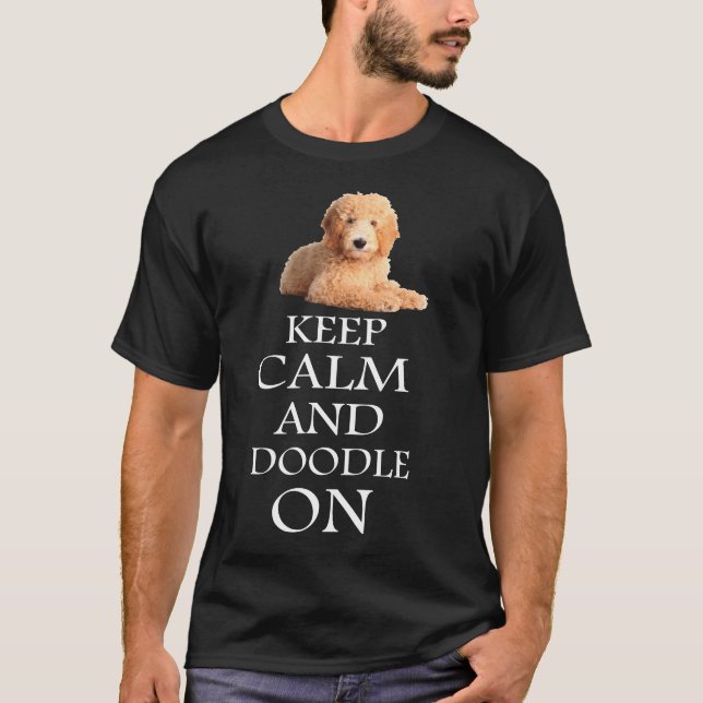 LUGN OCH KLOTTER för Goldendoodle T skjortaBEHÅLLA T Shirt (Framsida)
