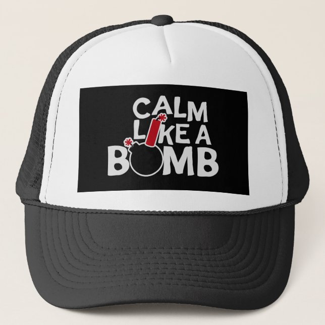 Lugn som en bomb Paradox Ironi Humor Explosiv Kul Keps (Framsida)