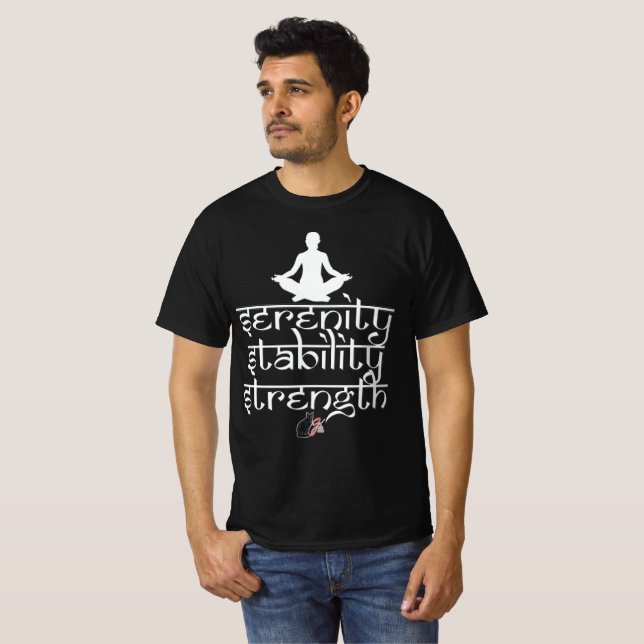 Lugn Stabilitet Styrka T Shirt (Hel framsida)