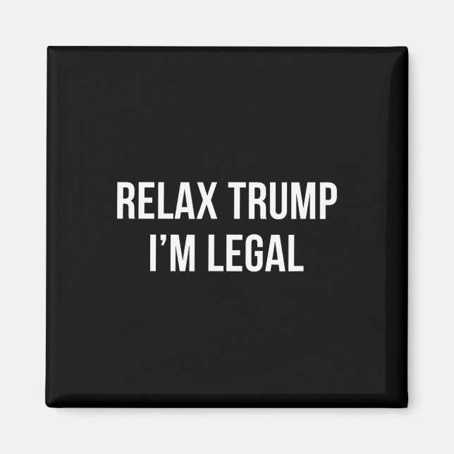 Lugn Trump - Jag är laglig -  Magnet (Framsidan)