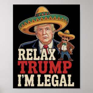 Lugn Trump jag är laglig rolig Cinco De Mayo rolig Poster