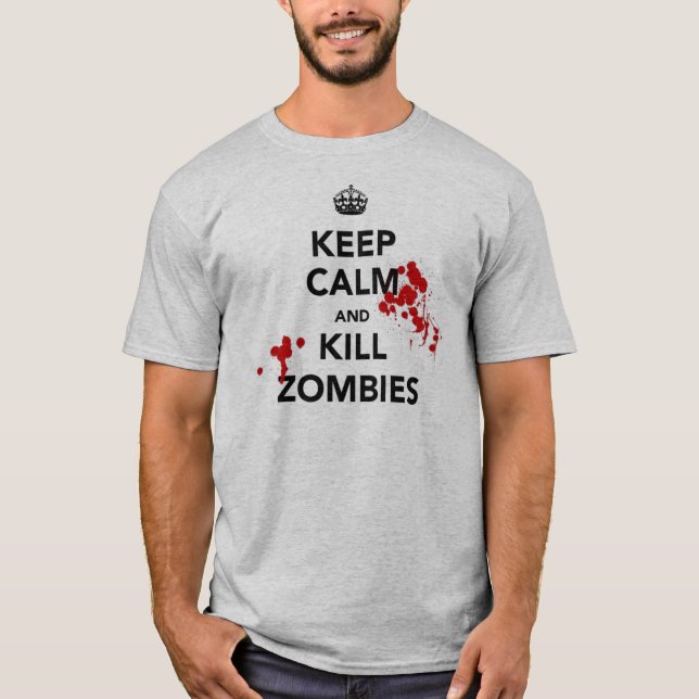 lugna behålla och dödazombies t-shirt (Framsida)