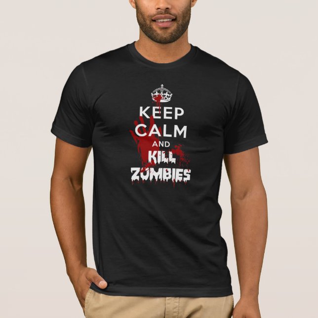 Lugna behålla och dödaZombiessvart T Shirt (Framsida)