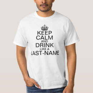 Lugna behålla och drinkanpassningsbarefternamn tröja