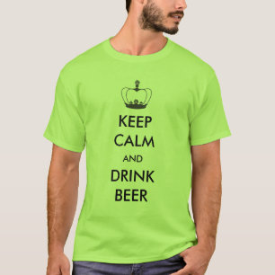 Lugna behålla och drinköl t shirt