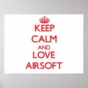 Lugna behålla och kärlek Airsoft Poster
