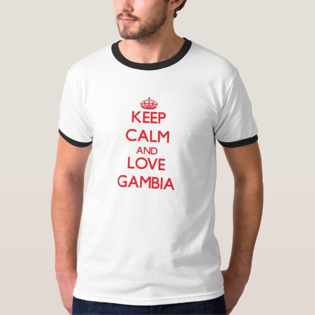 Lugna behålla och kärlek Gambia T Shirt (Framsida)