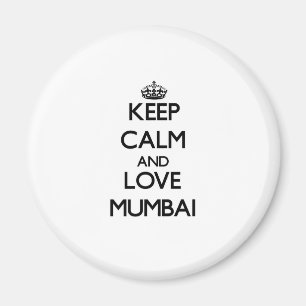 Lugna behålla och kärlek Mumbai Magnet