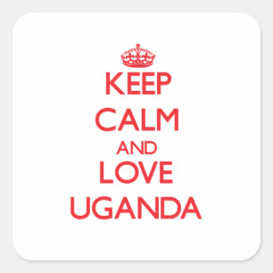 Lugna behålla och kärlek Uganda Fyrkantigt Klistermärke