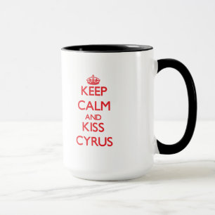 Lugna behålla och kyss Cyrus Mugg