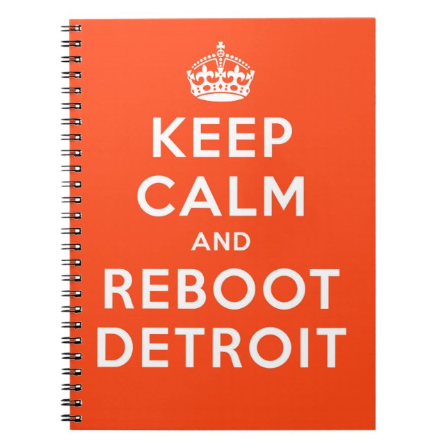 Lugna behålla och RebootDetroit anteckningsbok (Framsidan)