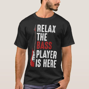 Lugna ner Basisten är här T Shirt