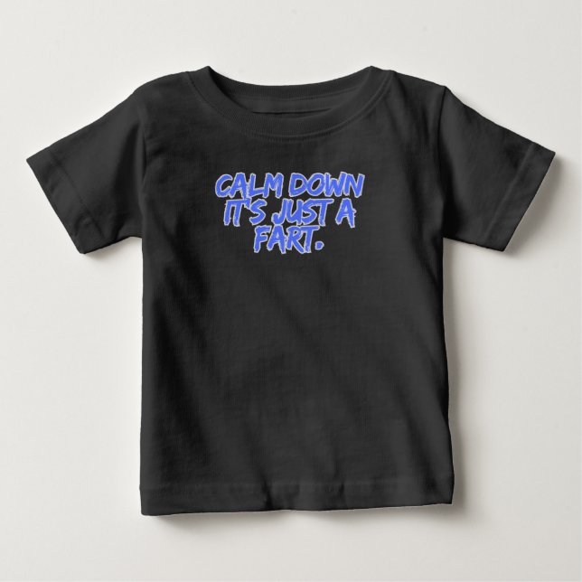 Lugna ner, det är bara en fjärt t shirt (Framsida)