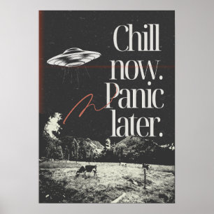 Lugna ner dig nu. Panikera senare. Anti Motivation Poster