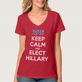Lugna och utvald Hillary T-tröja 2016 för behålla Tee