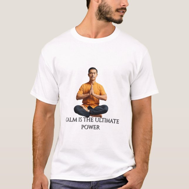 Lugnen är den ultimata kraften - Flytande meditati T Shirt (Framsida)