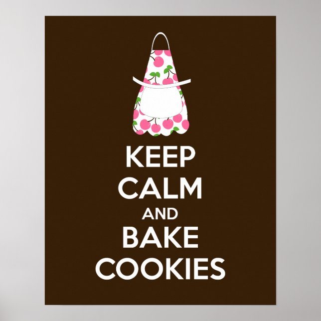 Lugnen behålla och Bake Cookies Poster Skriv ut (Framsidan)