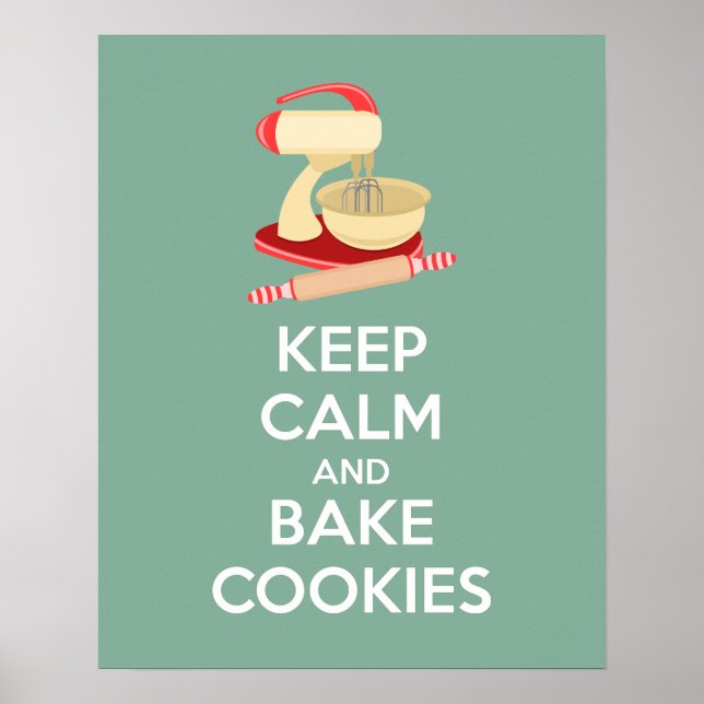 Lugnen behålla och Bake Cookies Poster Skriv ut (Framsidan)