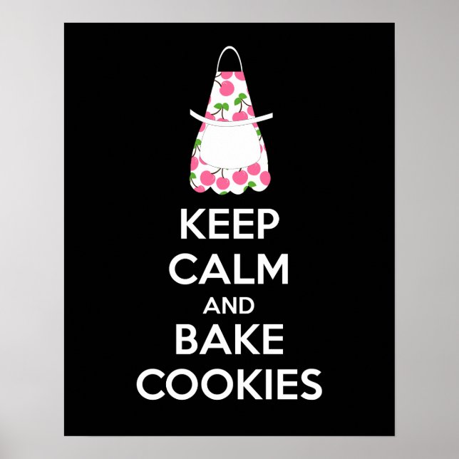Lugnen behålla och Bake Cookies Poster Skriv ut (Framsidan)