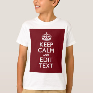 Lugnen Cranberry Vin Burgundy Behålla har din text T-shirt