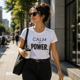 Lugnhet Är Kraft – Modern Stoisk Utsaga T Shirt