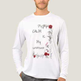 Lugnhet Är Min Superkraft | Självförtroende & Till T Shirt