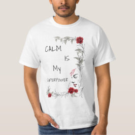 Lugnhet Är Min Superkraft | Självförtroende & Till T Shirt