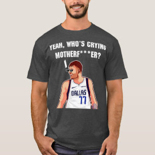 Luka doncic ja som gråter moderfader TShirt T Shirt