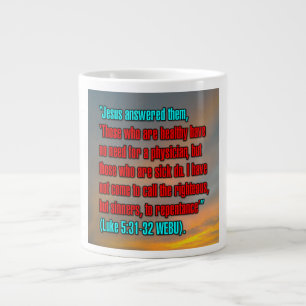 Lukas 5:31-32 WEBU Mugg Jumbo Mugg