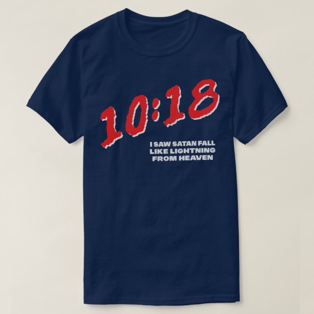 Luke 1018 Jag såg Satan falla som blixt från hea T Shirt (Design framsida)