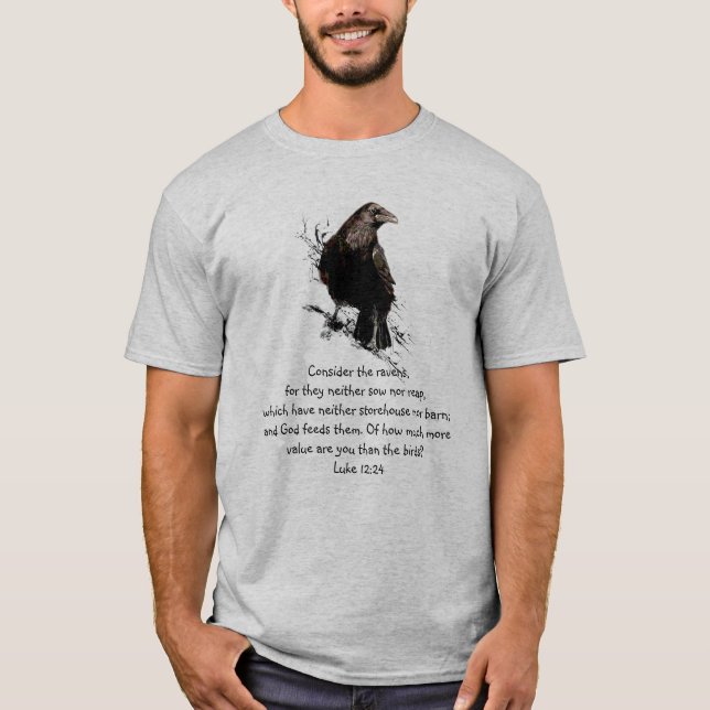 Luke 12:24 Tänk på Ravens inspirationsoffert T Shirt (Framsida)