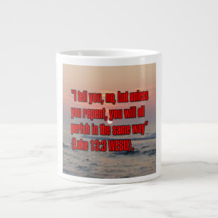 Luke 13:3 WEBU Mugg Jumbo Mugg