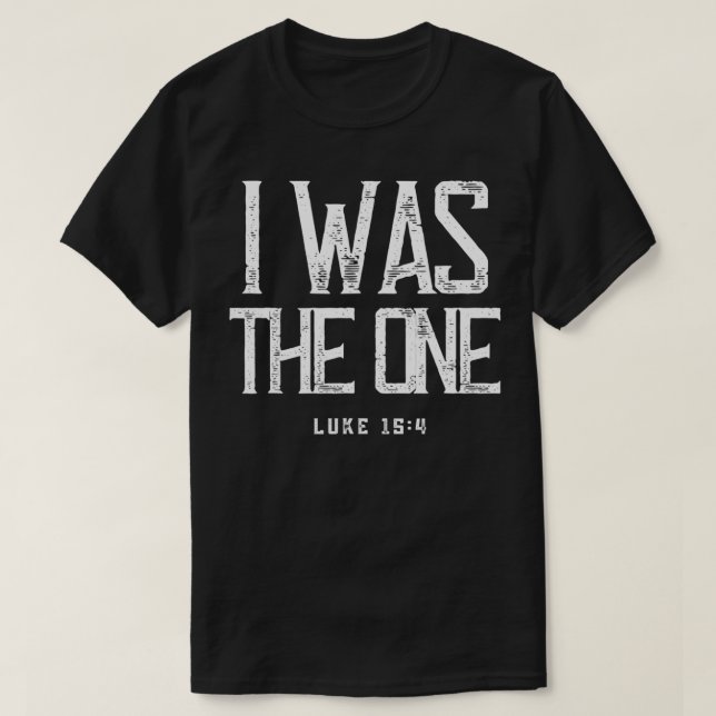 Luke 154 Lämnat 99 får jag var den ende Kristus T Shirt (Design framsida)
