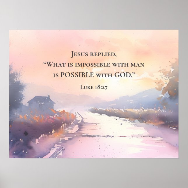Luke 18:27 Jesus svarade Möjlig med Gud Bible Poster (Framsidan)