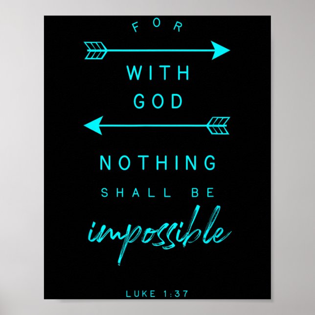 Luke 1 37 med Gud omöjlig bibel Verse Quote Re Poster (Framsidan)