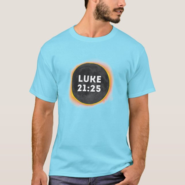 Luke 21:25 t-shirt (Framsida)