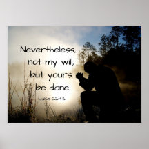 Luke 22:42 Inte min vilja, men du är klar, Bible