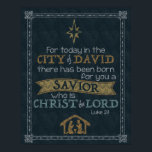 Luke 2:11 Chalkboard Art 16x20 Poster<br><div class="desc">För i dag har det i staden David fötts en Savior som är Herren. Luke 2:11</div>