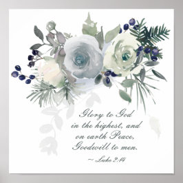 Luke 2:14 "Glory to God" Vit ros jul Poster