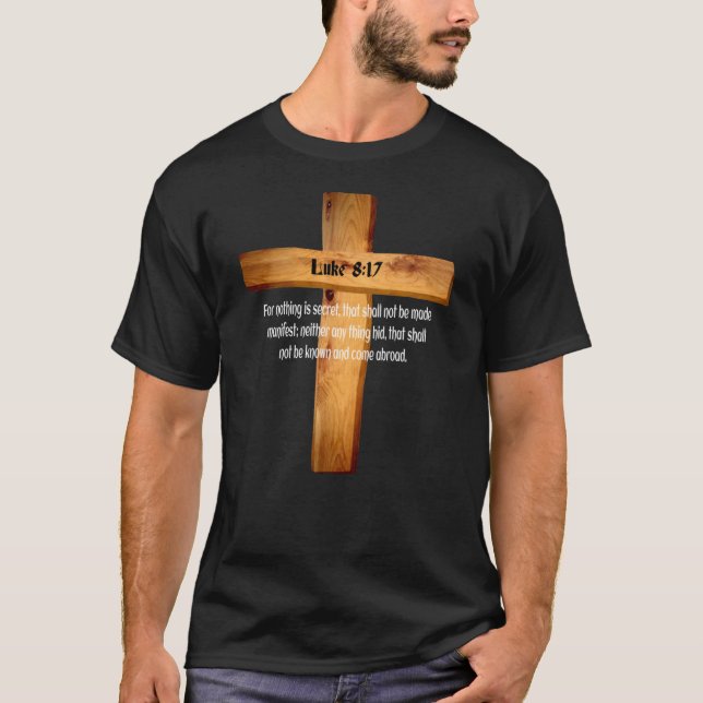 Luke 8 17 Jesus Matters Heliga Bible Scripture2850 T Shirt (Framsida)