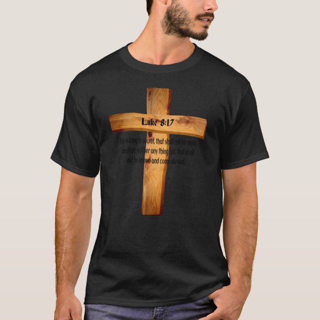 Luke 8 17 Jesus Matters Heliga Bible Scripture2907 T Shirt (Framsida)