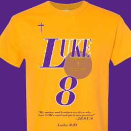 Luke 8:21 Bibelskrift - Christian - (2:2) T Shirt