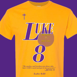 Luke 8:21 Bibelskrift - Christian - (2:2) T Shirt