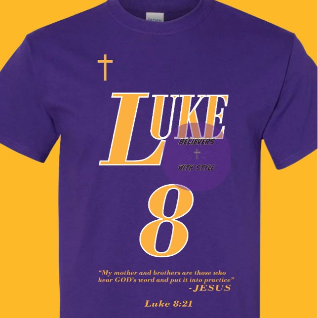 Luke 8:21 Bible Scripture - Christian - (1:2) T Shirt (Skapare uppladdad)