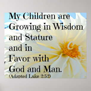 Luke Bible Verse Mina barn växer i visdom Poster