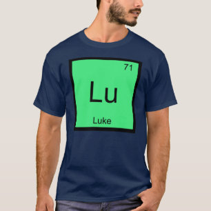 Luke Namn Kemiskt Element Periodiska Systemet T Shirt