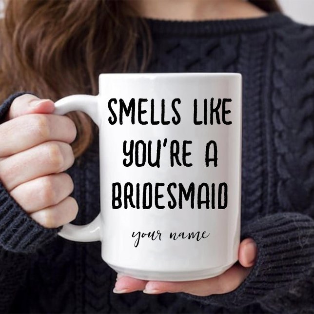 Luktar som att du är brudtjänstmöhippa kaffe mugg (Smells Like You're a Bridesmaid Proposal Coffee Mug)