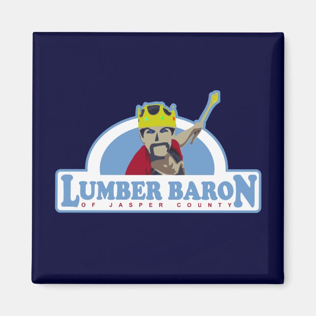 Lumber Baron of Jasper County Magnet (Framsidan)